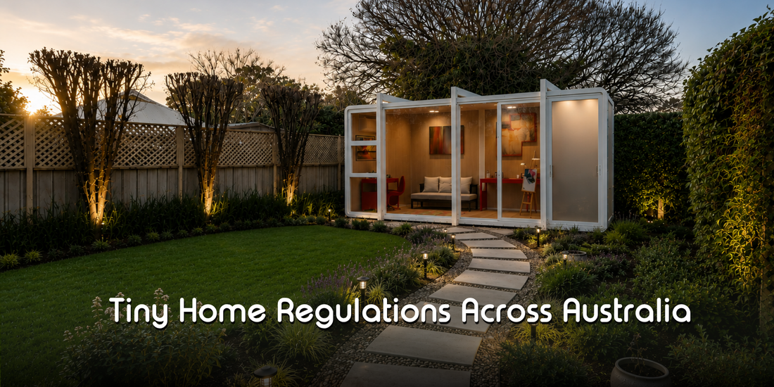 Tiny Home Regulations Across Australia Are Shifting. Here's What Changed.